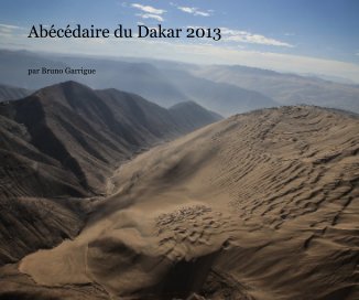 Abécédaire du Dakar 2013
Version panoramique standard book cover
