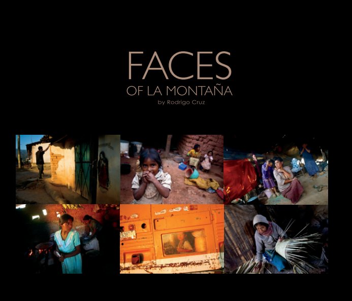 Ver FACES OF LA MONTAÑA por Rodrigo Cruz