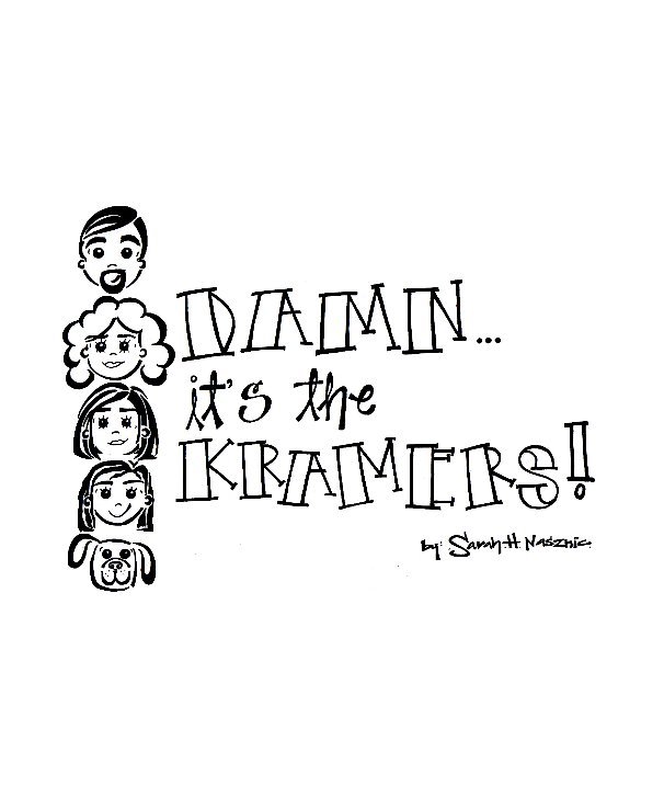 Ver Damn! ... it's the Kramers! por Sarah Nasznic