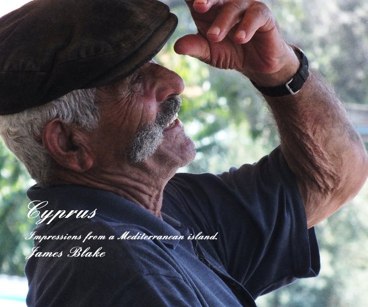 Ver Cyprus Impressions from a Mediterranean island. James Blake por James Blake