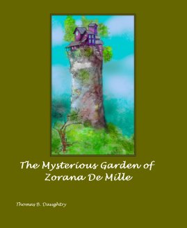 The Mysterious Garden of Zorana De Mille book cover