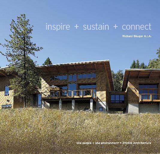 View inspire + sustain + connect by Richard Shugar A.I.A.