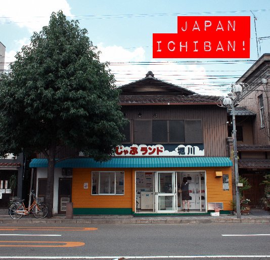 View JAPAN Ichiban! by Cyril Genty