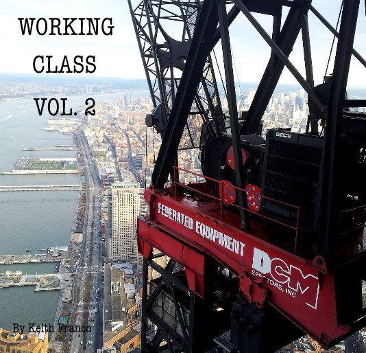 View WORKING CLASS VOL. 2 by Keith Franco