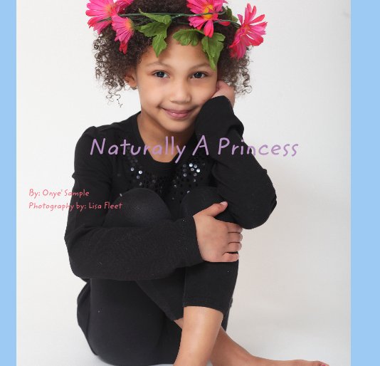View Naturally A Princess by Onye' Sample