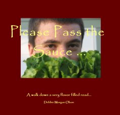 Please Pass the Sauce ... book cover