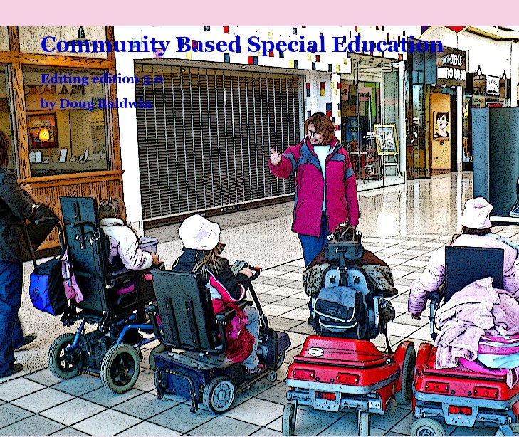 Ver Community Based Special Education por Doug Baldwin