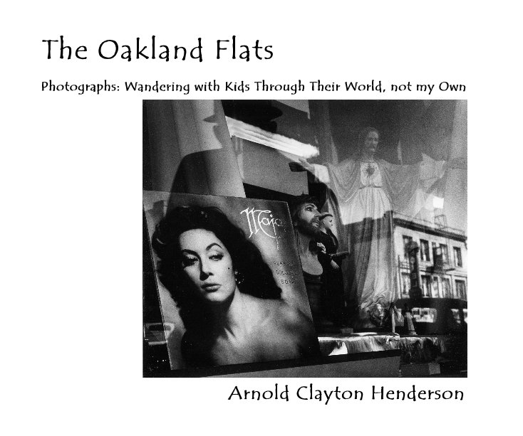 View The Oakland Flats by Arnold Clayton Henderson