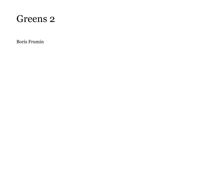 Visualizza Greens 2 di Boris Frumin