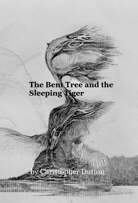 Bekijk The Bent Tree and the Sleeping Tiger op Christopher Dutton