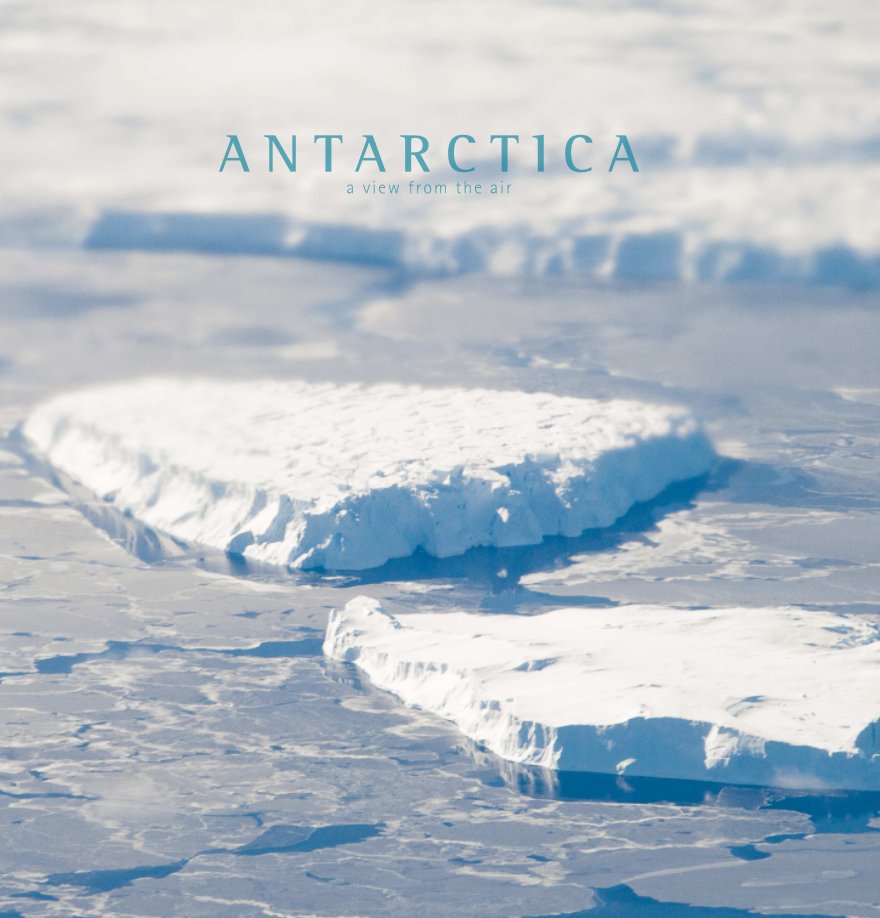 View Antarctica by Madeline Bowser