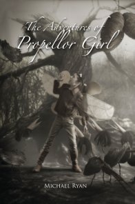 The Adventures of Propellor Girl book cover