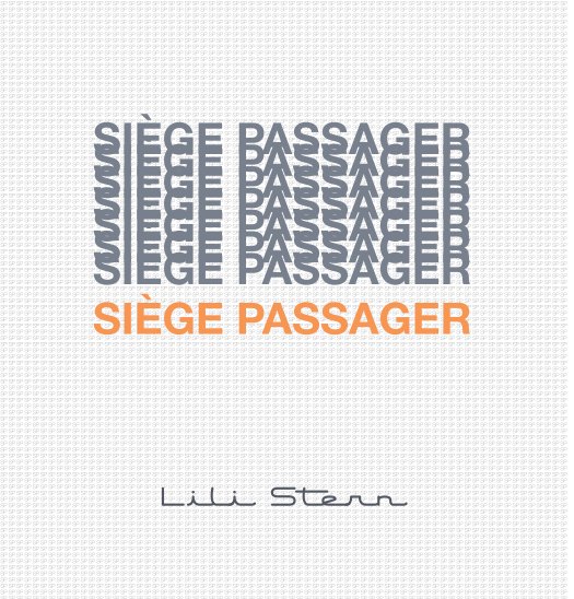 Ver Siège Passager por Lili Stern