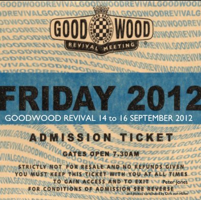 GOODWOOD REVIVAL 14 to 16 SEPTEMBER 2012 book cover