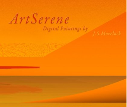 ArtSerene: Digital Paintings and Bent Pixels book cover