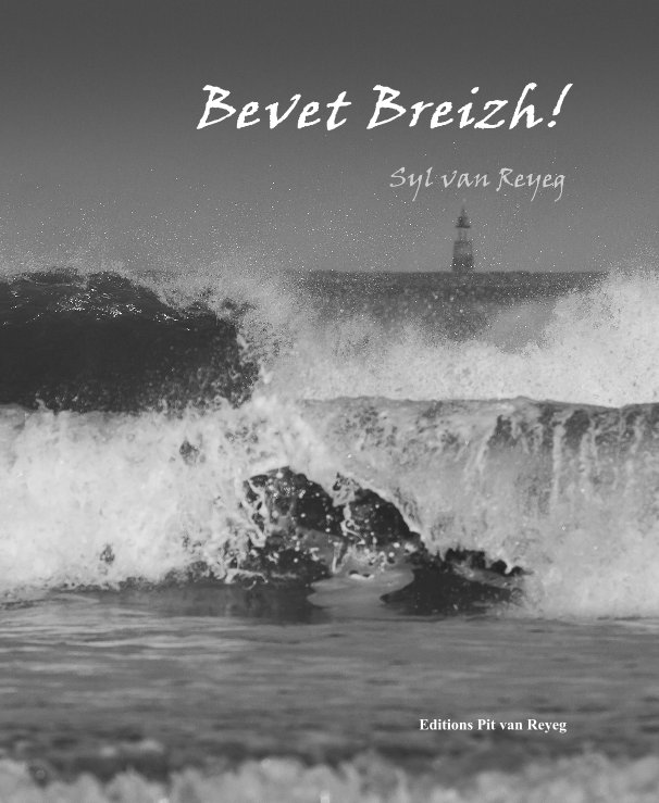View Bevet Breizh! by Editions Pit van Reyeg