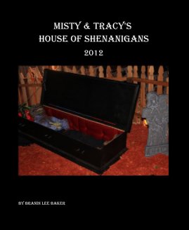 MISTY & TRACY'S House of Shenanigans book cover