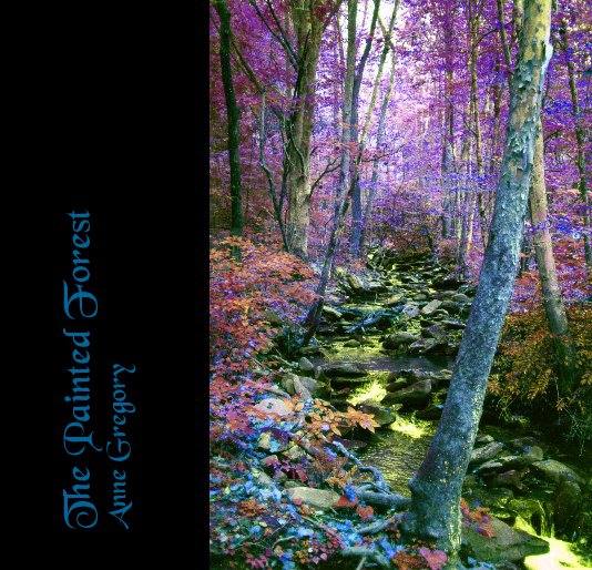 View The Painted Forest by Anne Gregory