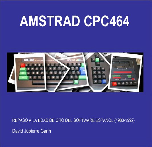 Bekijk AMSTRAD CPC464 op David Jubierre Garín