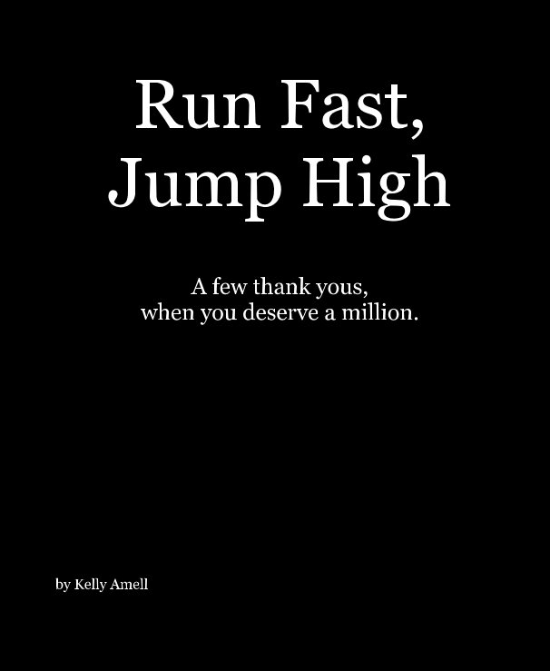 Ver Run Fast, Jump High por Kelly Amell