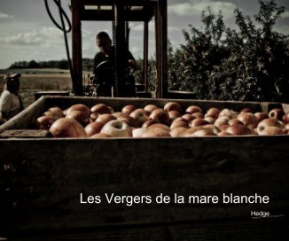 Les Vergers de la mare blanche book cover