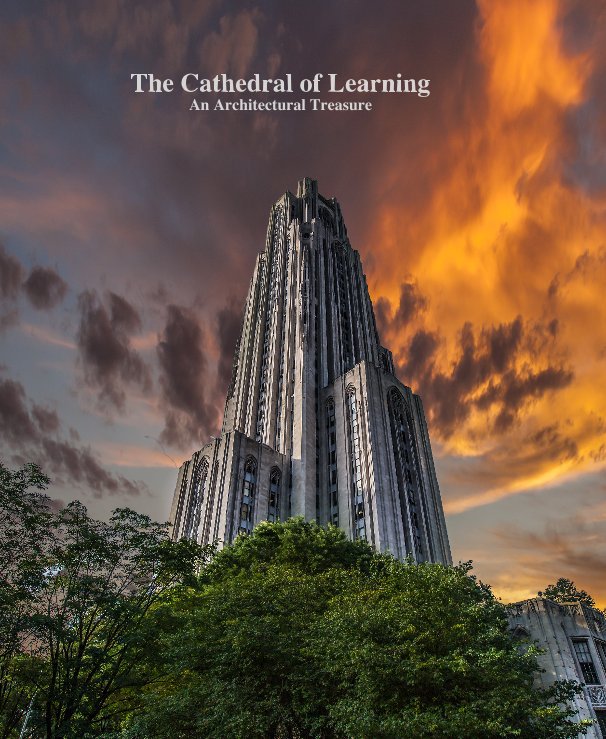 Ver Cathedral of Learning por Author and Photographer Erwin Spinner