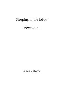 Sleeping in the lobby 1990-1995 book cover