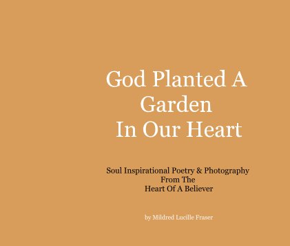 God Planted A Garden In Our Heart book cover