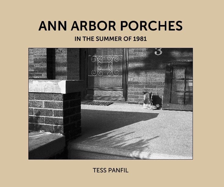 Ver ANN ARBOR PORCHES por TESS PANFIL