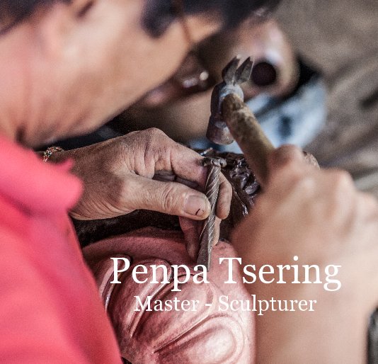 Ver Penpa Tsering Master - Sculpturer por Mieke Kupers
