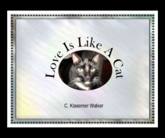 Love Is Like A Cat book cover