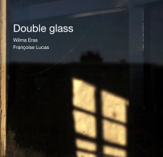 Double glass Wilma Eras Françoise Lucas book cover