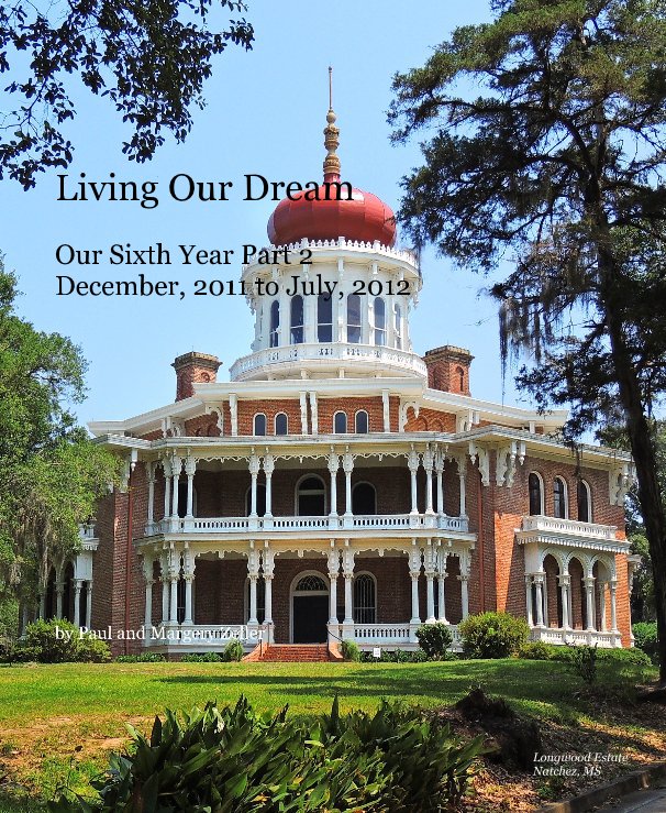 Ver Living Our Dream por Paul and Margery Zeller
