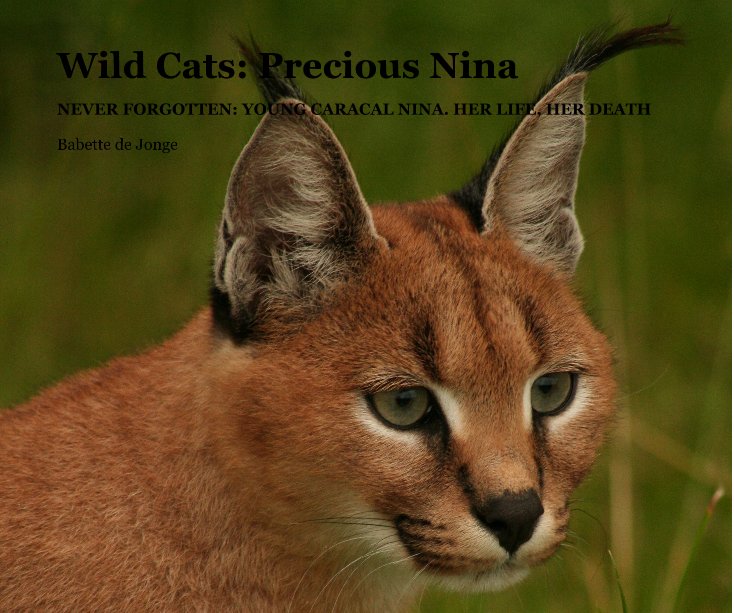 View Wild Cats: Precious Nina by Babette de Jonge