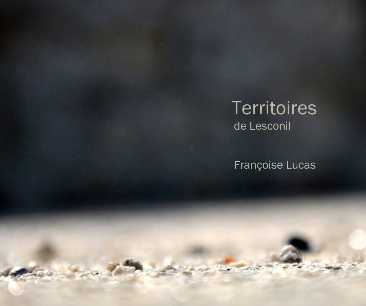 Bekijk Territoires de Lesconil Françoise Lucas op Françoise Lucas