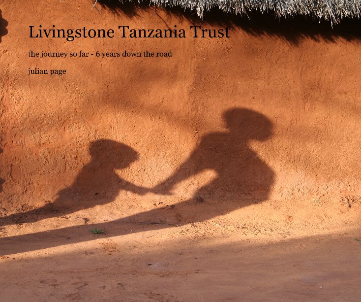 Ver Livingstone Tanzania Trust por julian page