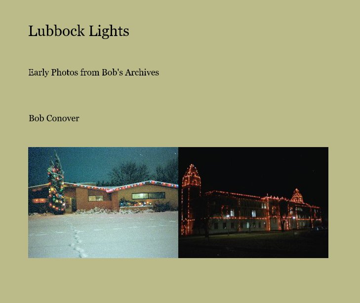 View Lubbock Lights by Bob Conover