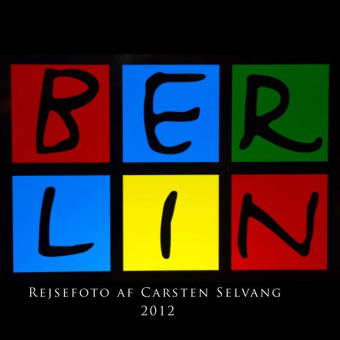 Ver Berlin por Carsten Selvang