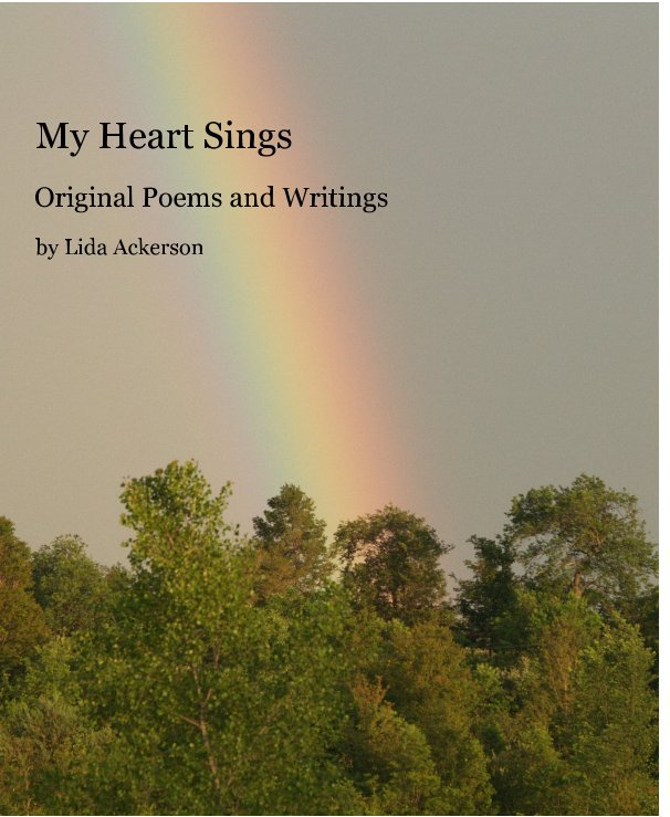 View My Heart Sings by Lida Ackerson