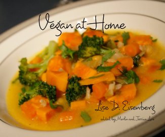 Vegan at Home Lise D. Eisenberg edited by Merlin and Jessica Love book cover