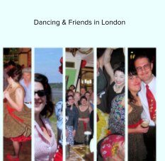Dancing & Friends in London book cover