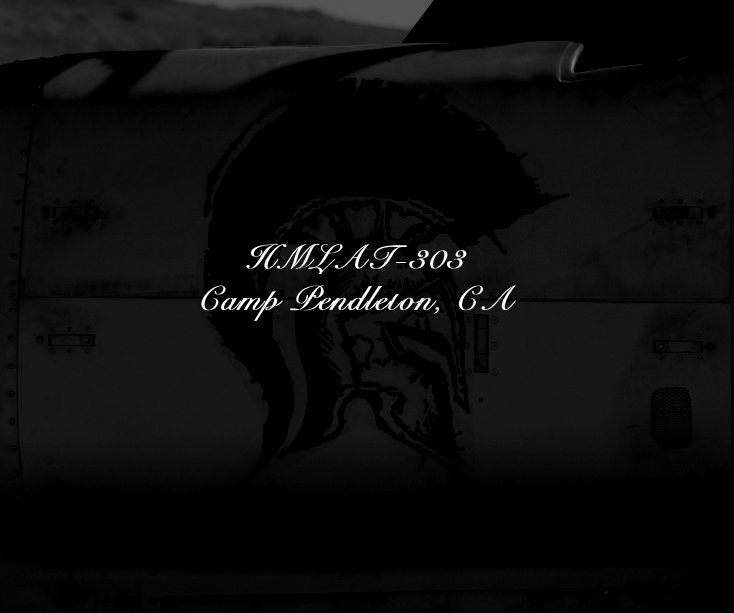 Ver HMLAT-303 Camp Pendleton, CA por chifundo03