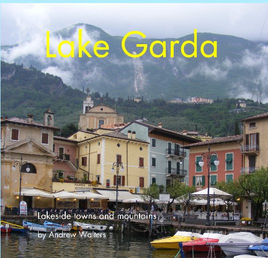 Ver Lake Garda por Andrew Walters