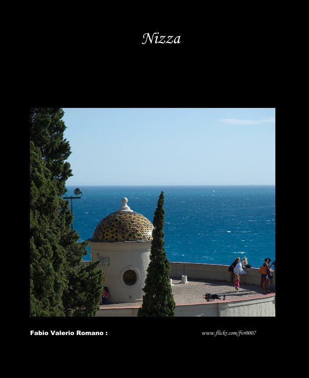 Nizza nach Fabio Valerio Romano : www.flickr.com/fvr0007mano anzeigen