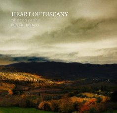 HEART OF TUSCANY photographs MITIA DEDONI book cover
