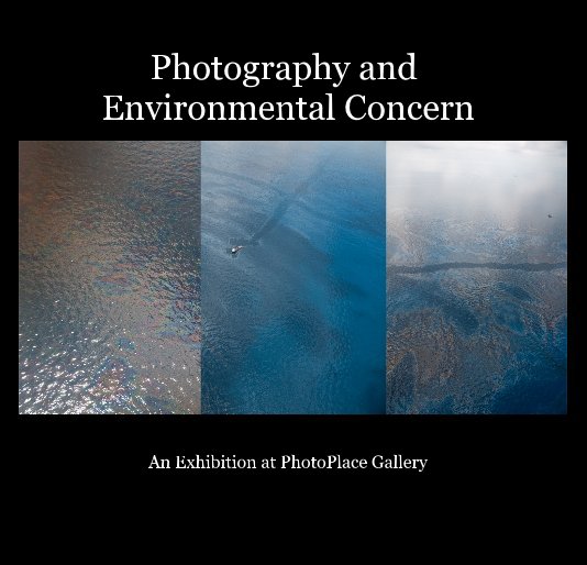 View Photography and Environmental Concern by PhotoPlace Gallery