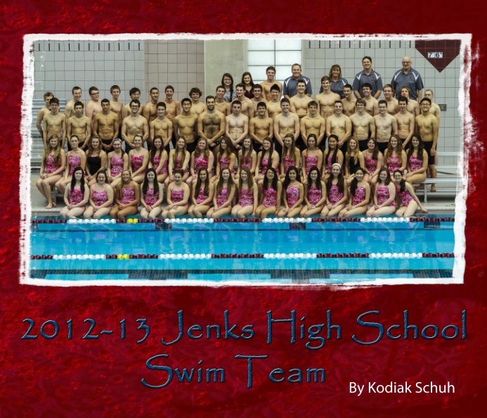 Ver Jenks Trojan Swim Team 2012-13 por Kodiak Schuh