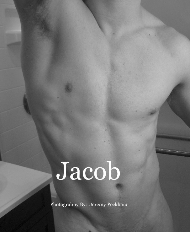 Ver Jacob por Photograhpy By: Jeremy Peckham