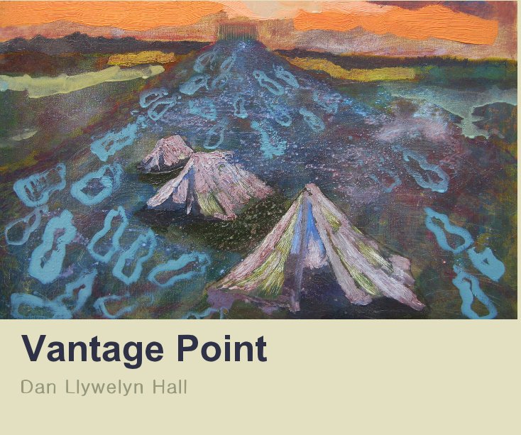 View Vantage Point by Dan Llywelyn Hall