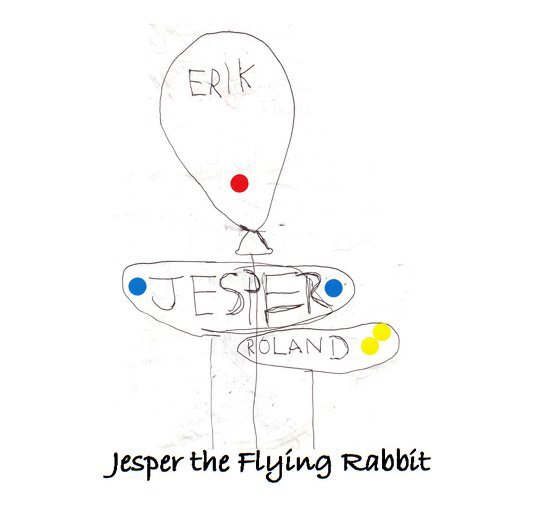 Visualizza Jesper The Flying Rabbit di Erik & Roland Heersink